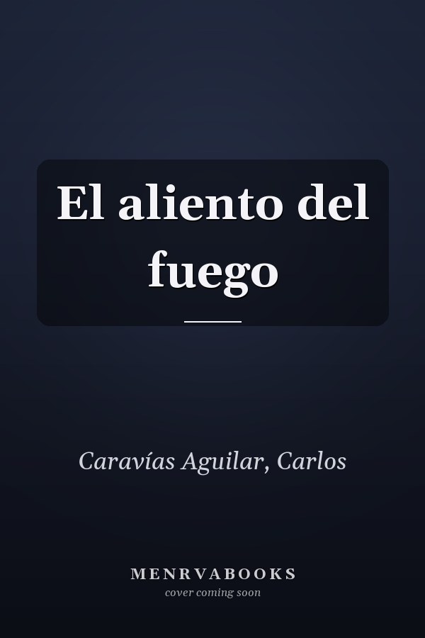 El aliento del fuego