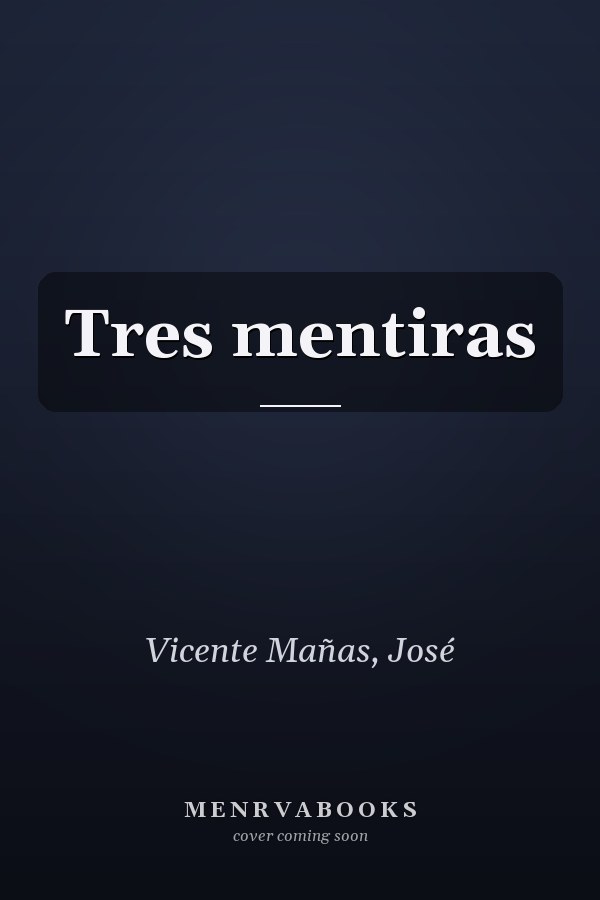 Tres mentiras