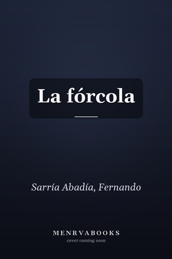 La fórcola