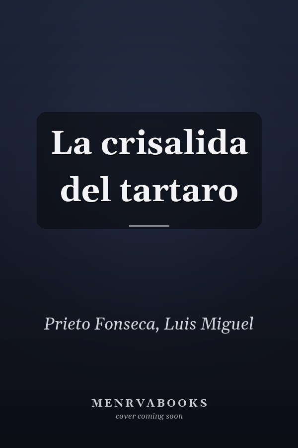 La crisalida del tartaro