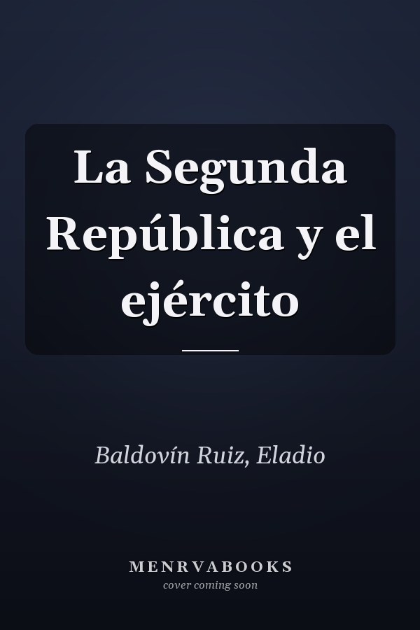 La Segunda República y el ejército