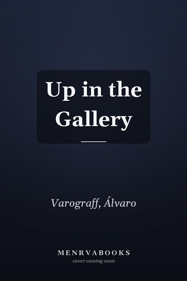Up in the Gallery