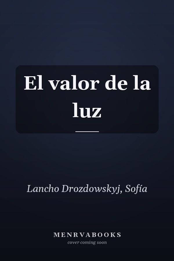 El valor de la luz