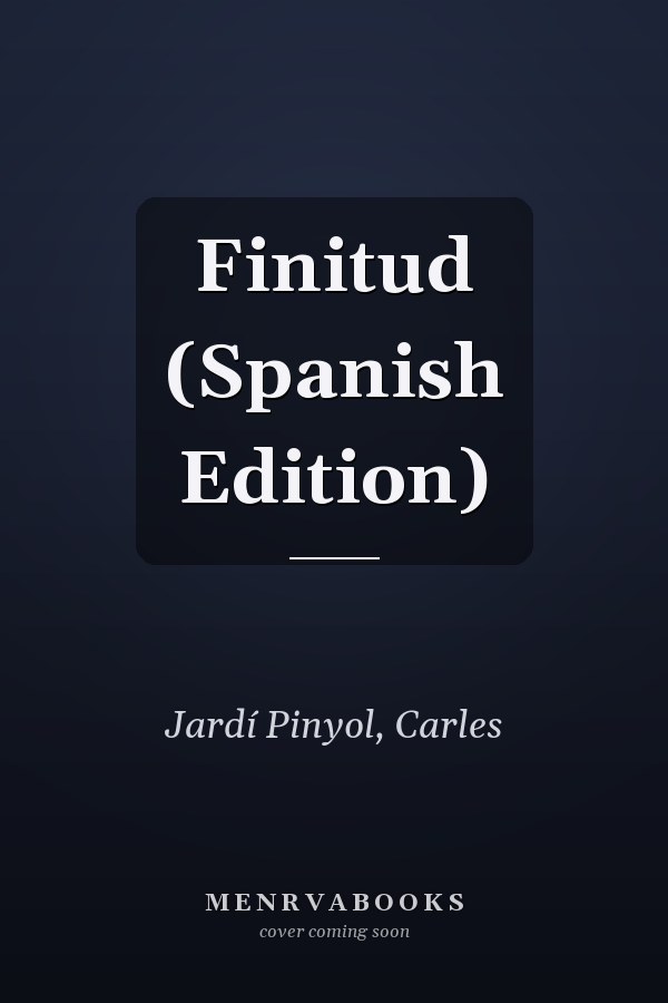 Finitud (Spanish Edition)