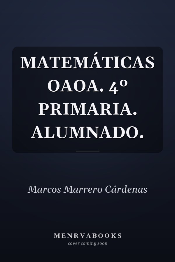 MATEMÁTICAS OAOA. 4º PRIMARIA. ALUMNADO.