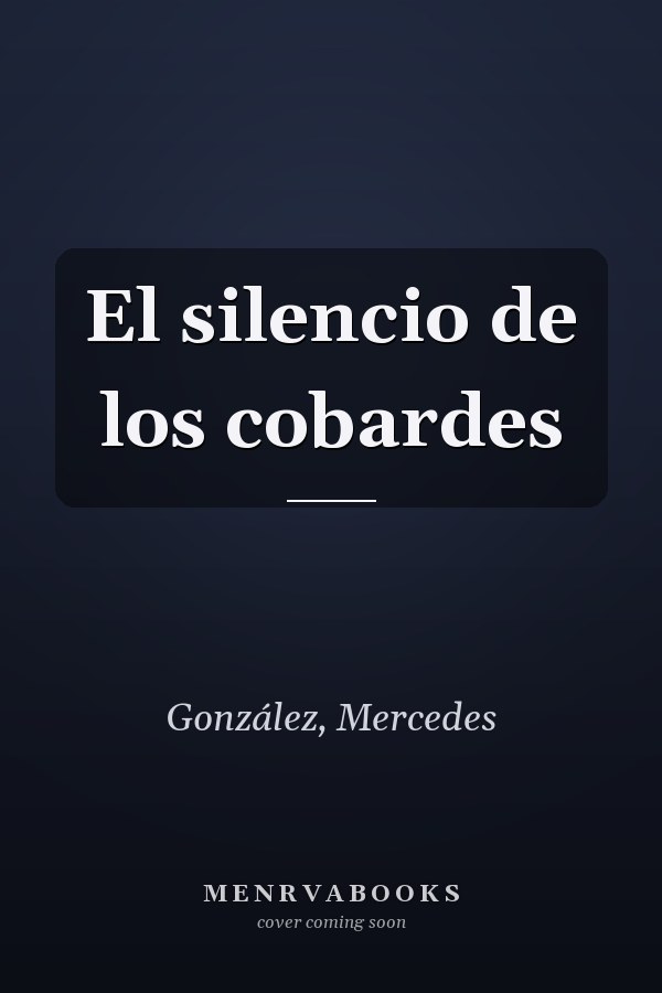 El silencio de los cobardes