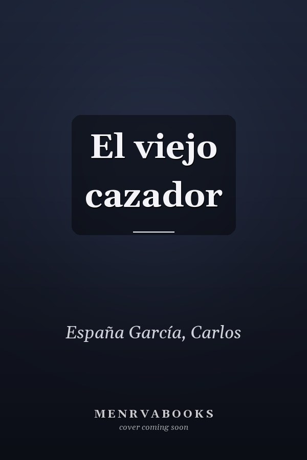 El viejo cazador