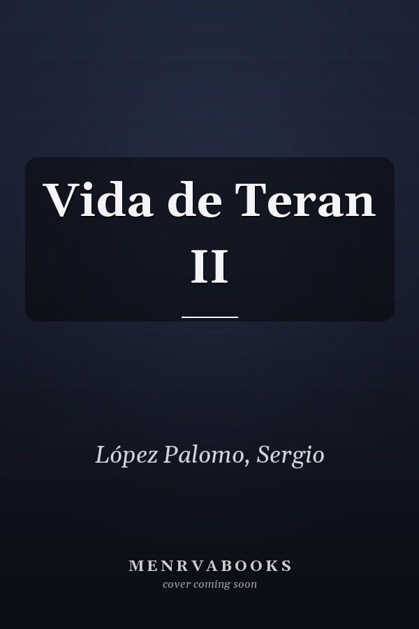 Vida de Teran II