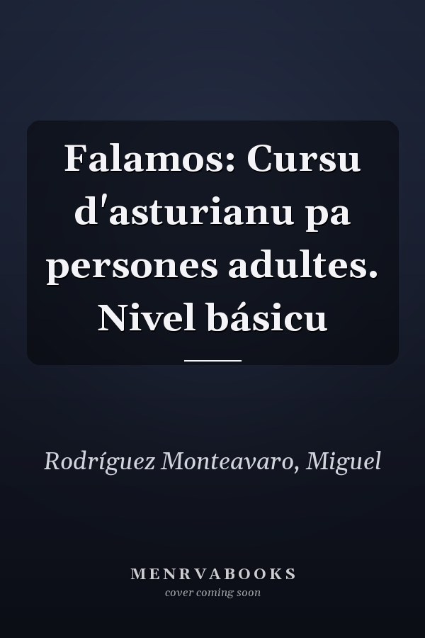 Falamos: Cursu d'asturianu pa persones adultes. Nivel básicu