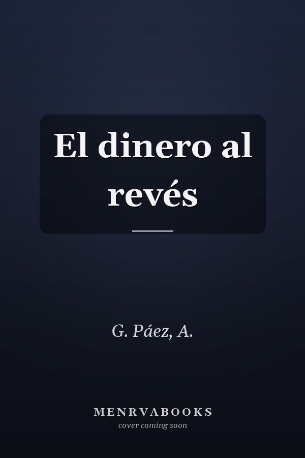 El dinero al revés