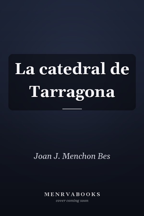 La catedral de Tarragona