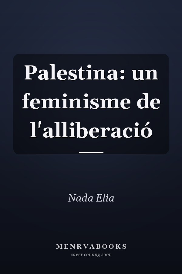Palestina: un feminisme de l'alliberació