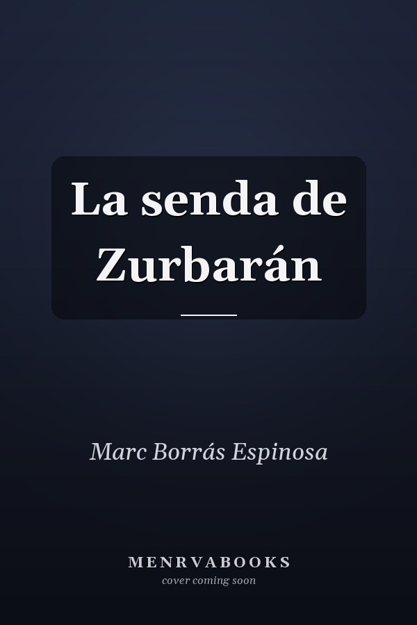 La senda de Zurbarán