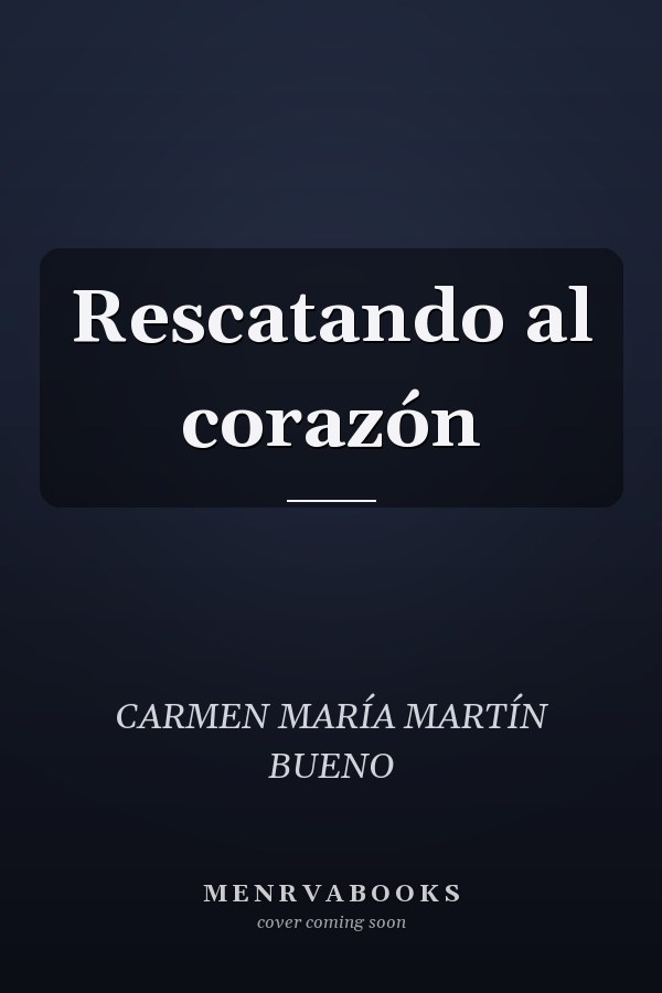Rescatando al corazón