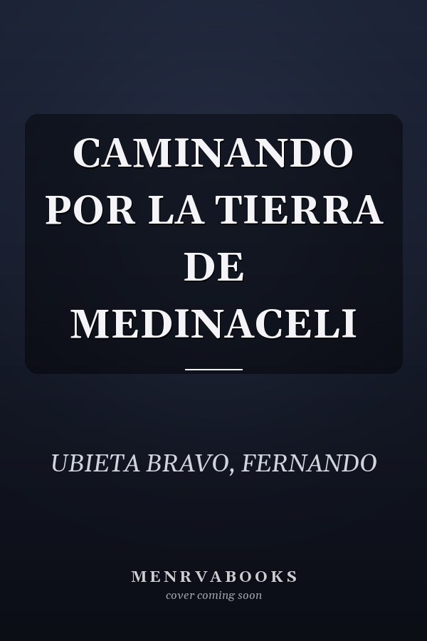 CAMINANDO POR LA TIERRA DE MEDINACELI