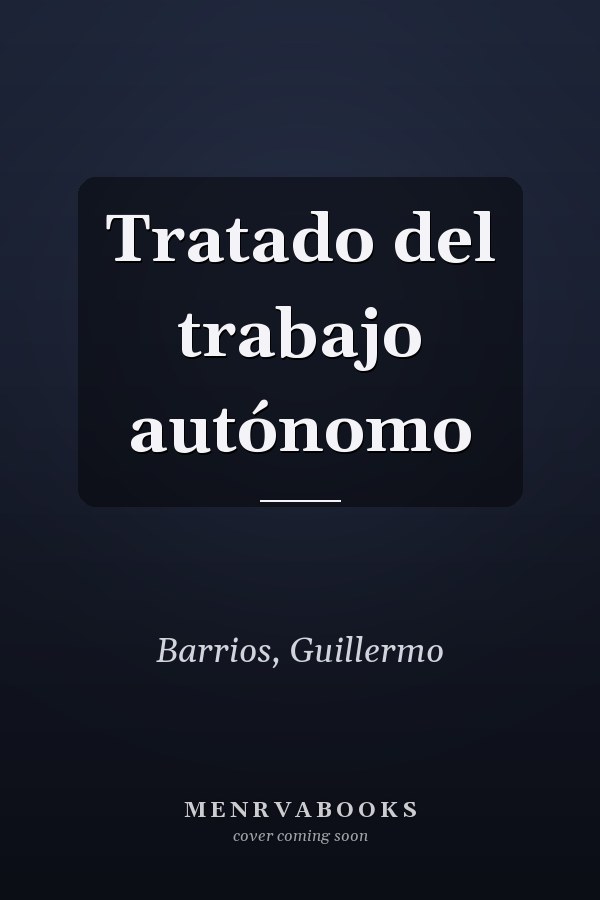 Tratado del trabajo autónomo