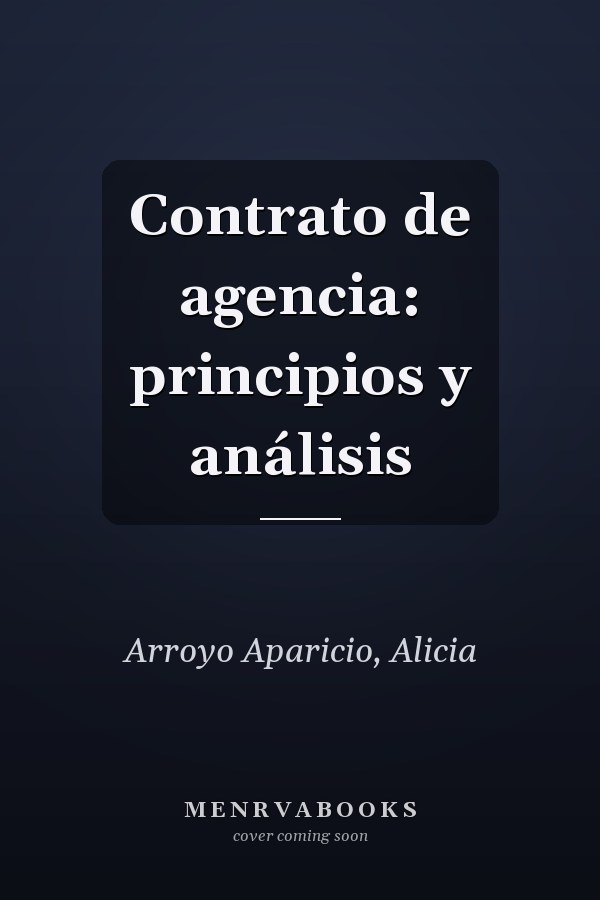Contrato de agencia: principios y análisis