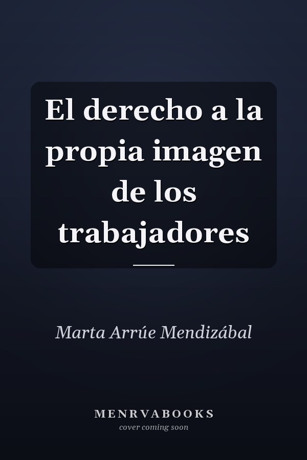 El derecho a la propia imagen de los trabajadores