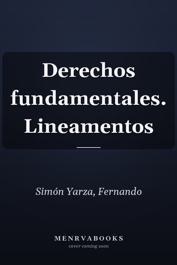 Derechos fundamentales. Lineamentos