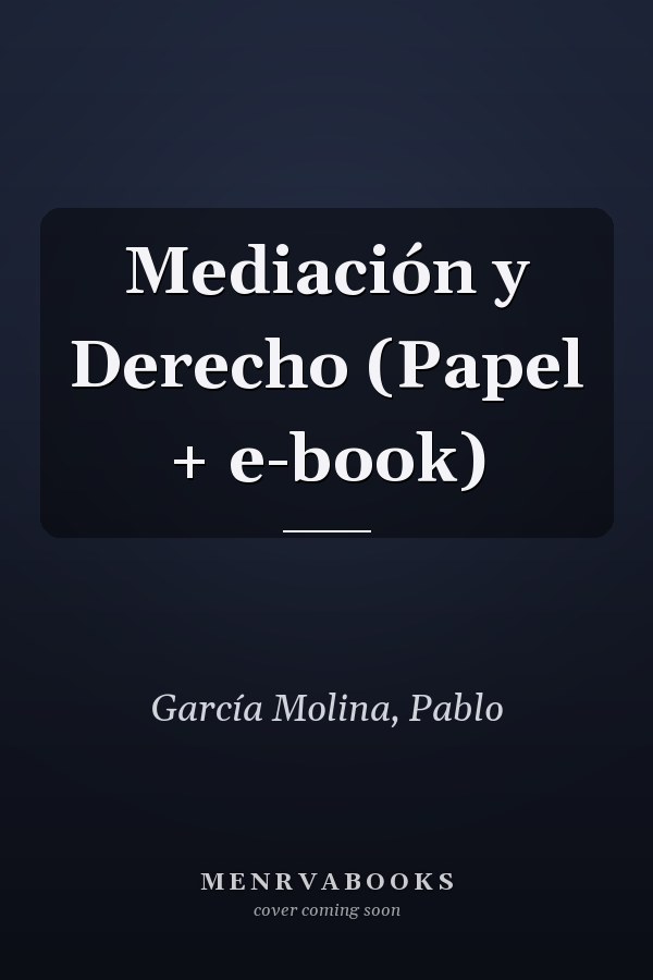 Mediación y Derecho (Papel + e-book)