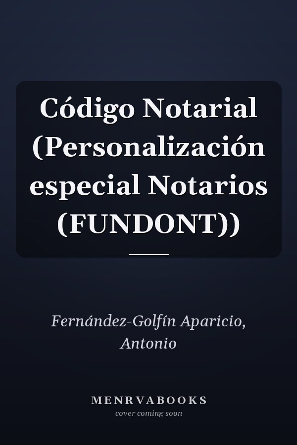 Código Notarial (Personalización especial Notarios (FUNDONT))