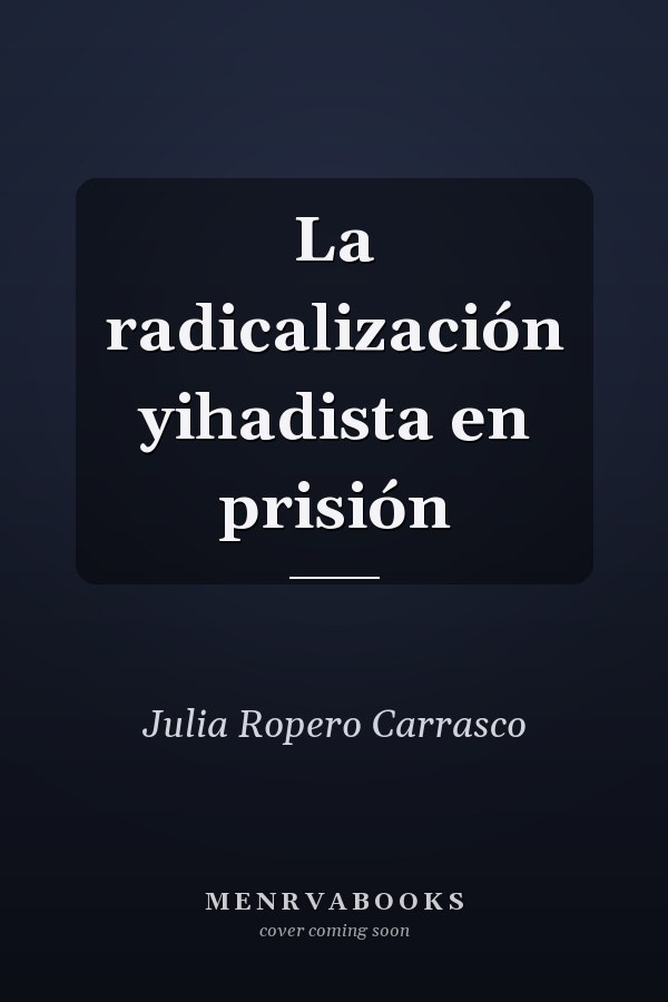 La radicalización yihadista en prisión