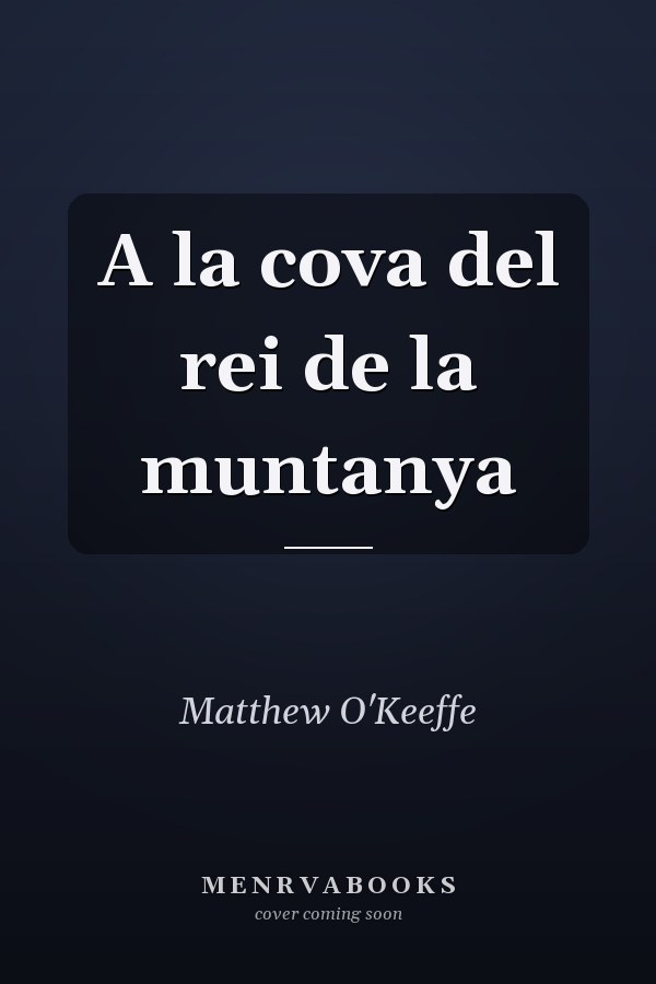 A la cova del rei de la muntanya