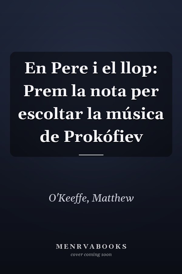 En Pere i el llop: Prem la nota per escoltar la música de Prokófiev