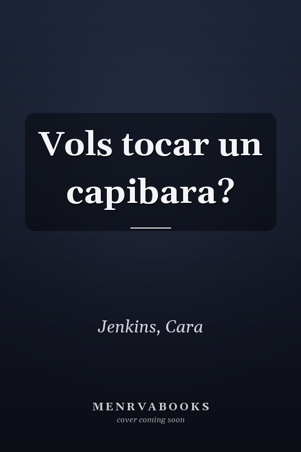 Vols tocar un capibara?