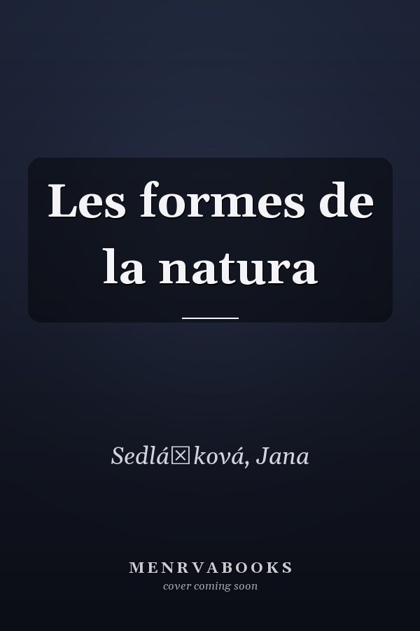 Les formes de la natura