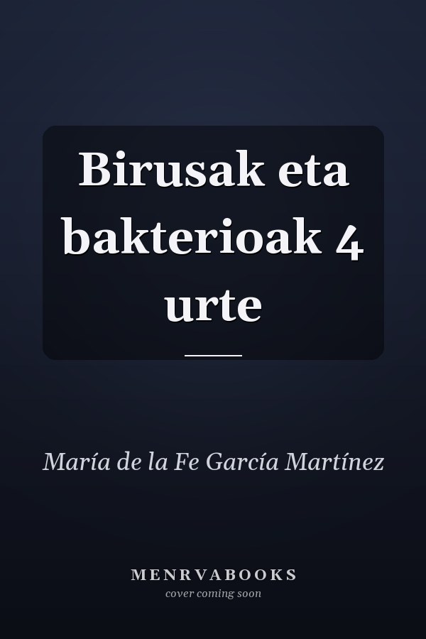 Birusak eta bakterioak 4 urte