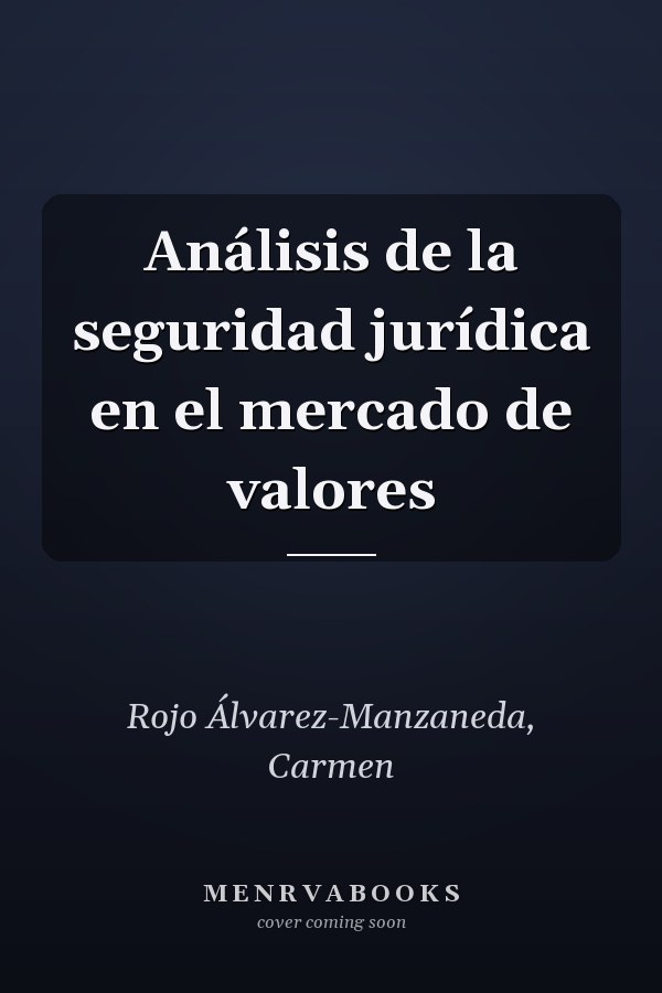 Análisis de la seguridad jurídica en el mercado de valores