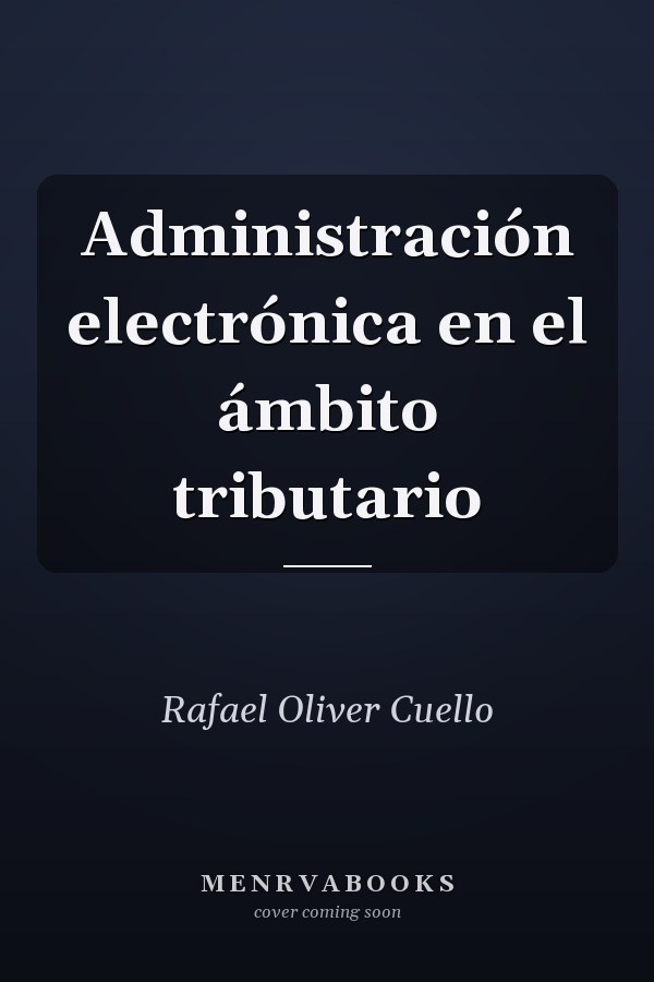 Administración electrónica en el ámbito tributario
