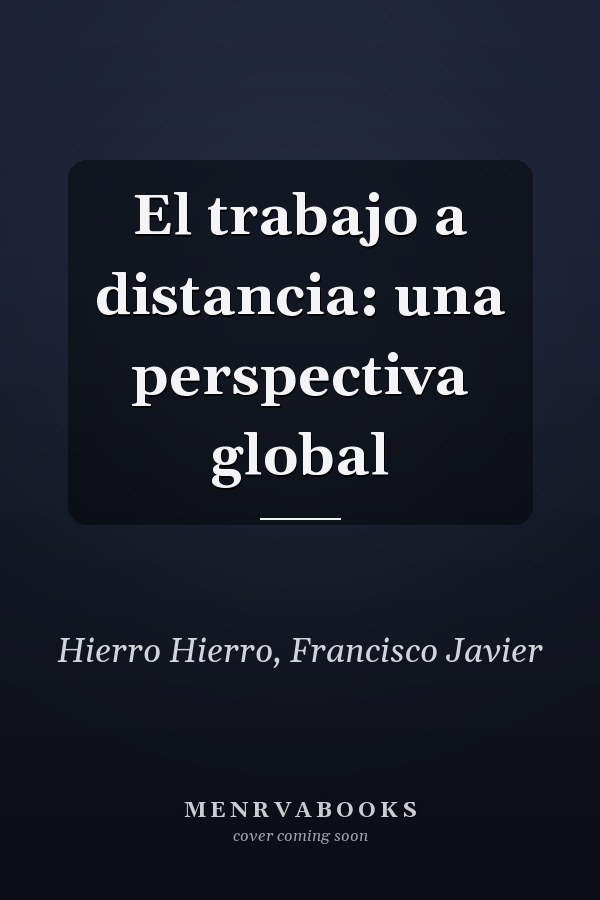 El trabajo a distancia: una perspectiva global