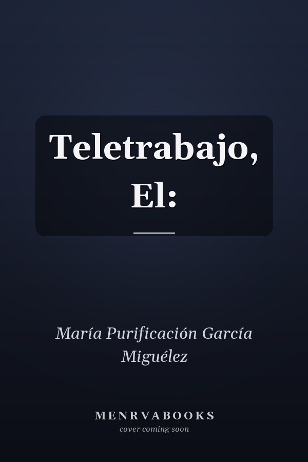 Teletrabajo, El: