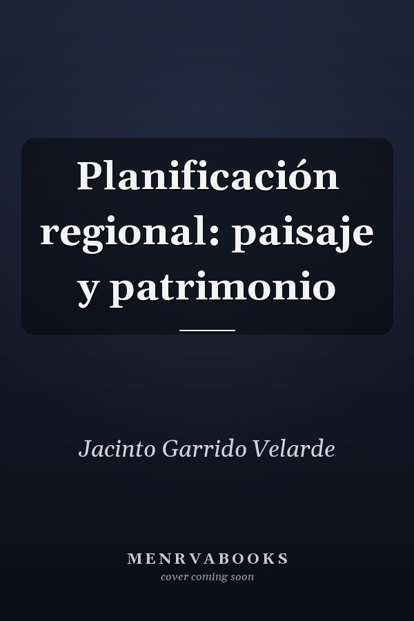 Planificación regional: paisaje y patrimonio