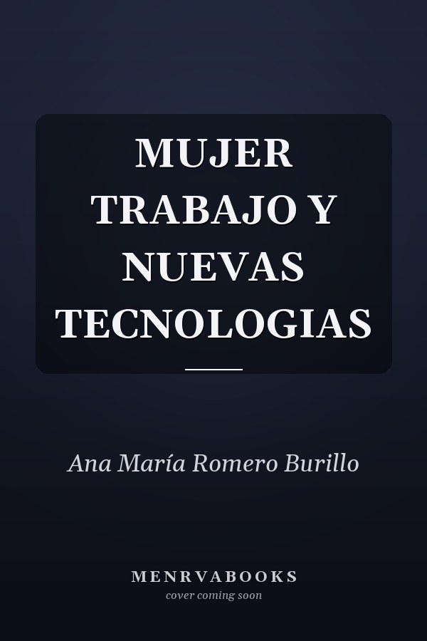 MUJER TRABAJO Y NUEVAS TECNOLOGIAS