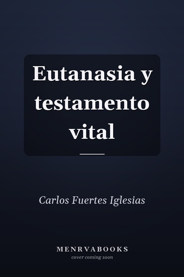 Eutanasia y testamento vital