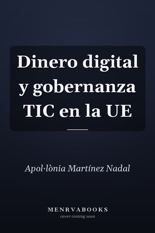 Dinero digital y gobernanza TIC en la UE