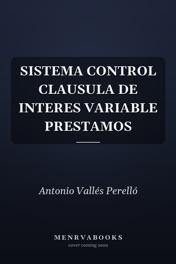 SISTEMA CONTROL CLAUSULA DE INTERES VARIABLE PRESTAMOS