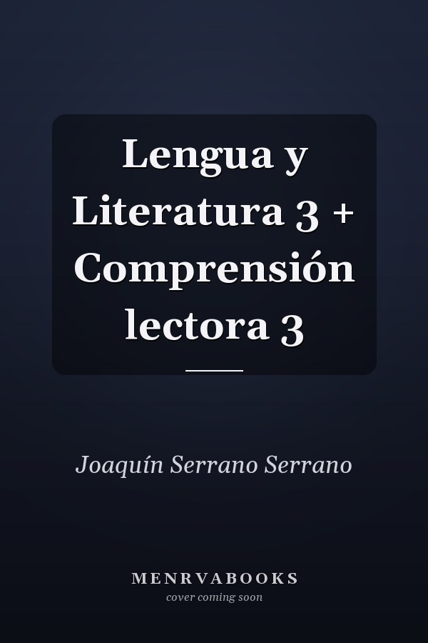 Lengua y Literatura 3 + Comprensión lectora 3