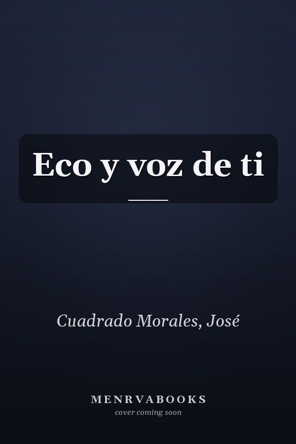 Eco y voz de ti