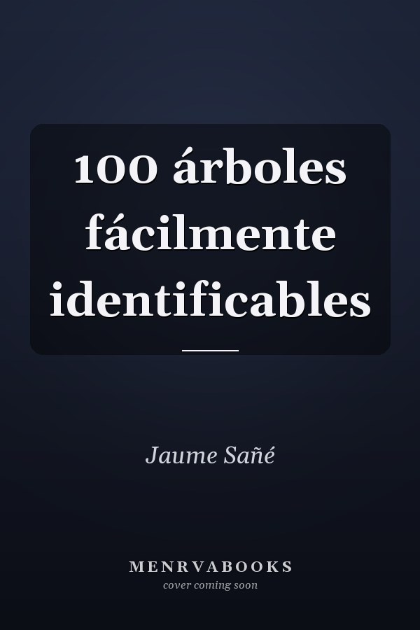 100 árboles fácilmente identificables