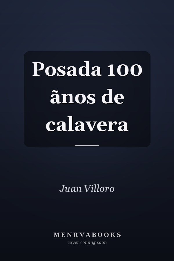 Posada 100 ãnos de calavera