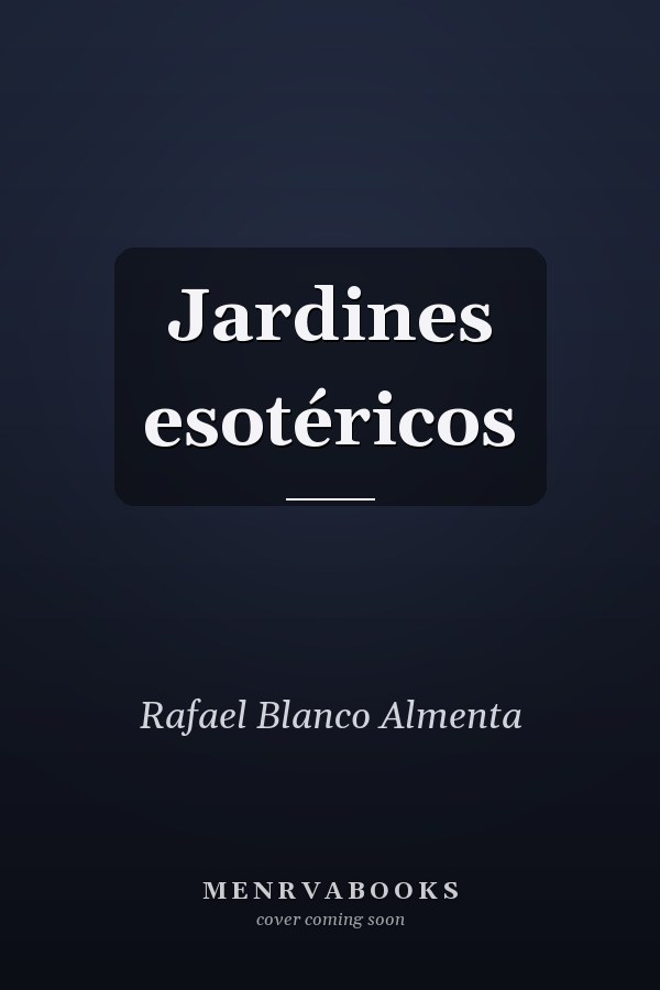 Jardines esotéricos