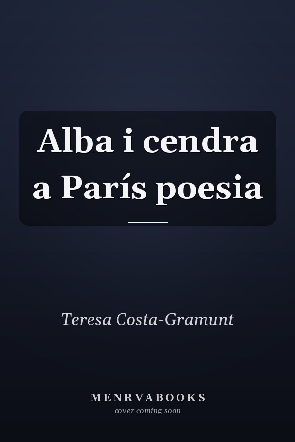 Alba i cendra a París poesia