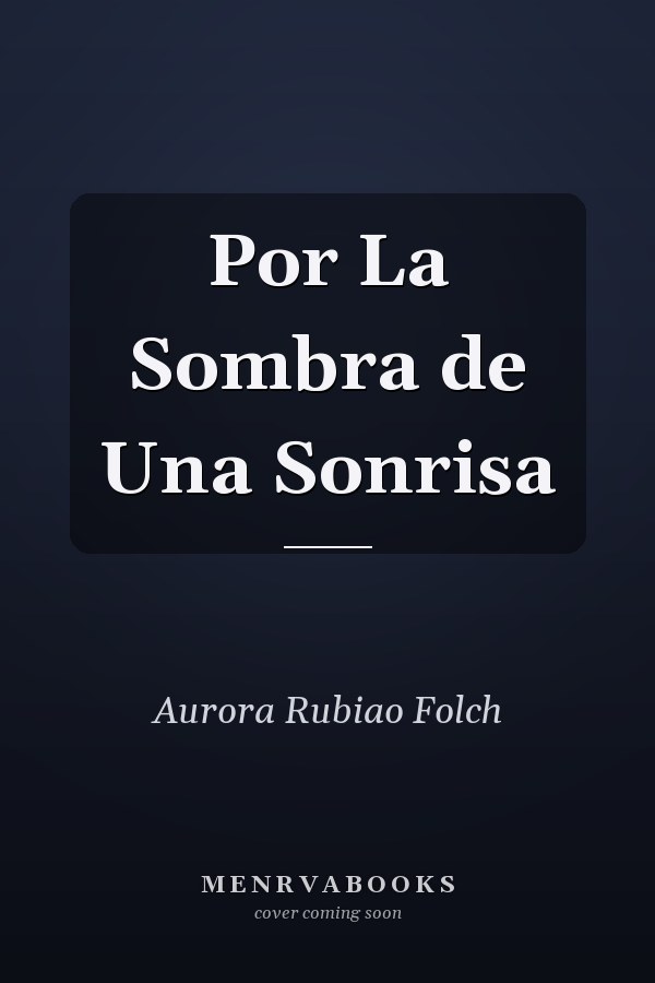 Por La Sombra de Una Sonrisa