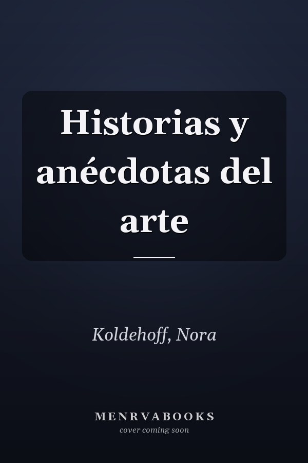 Historias y anécdotas del arte