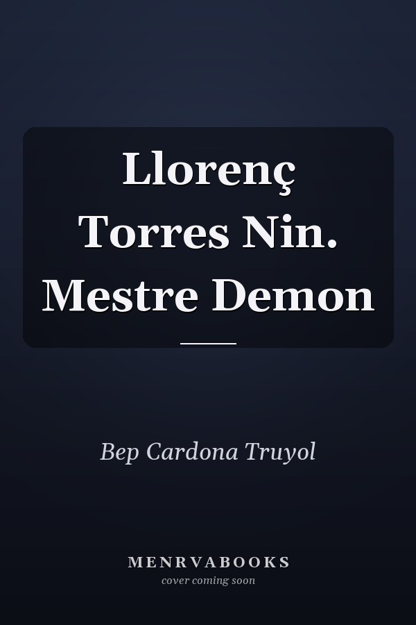 Llorenç Torres Nin. Mestre Demon