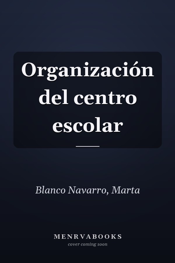 Organización del centro escolar